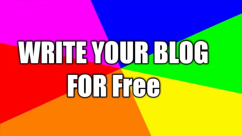 Write your blog for free